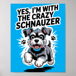 Mens Funny Cute Pet Dog With The Crazy Miniature Poster