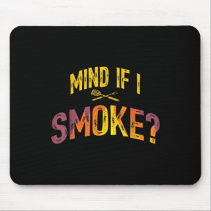 Mens Funny Dad Loves Bbq Mind If I Smoke Grilling Mouse Pad