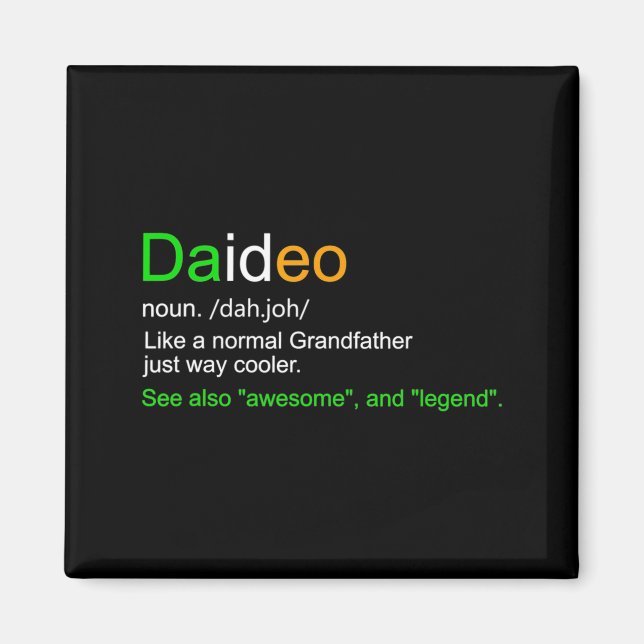 Mens Funny Daideo Ireland Grandfather Grandpa  Magnet (Front)