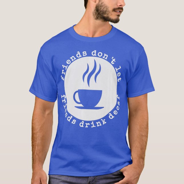 Mens Funny Decaf tshirt Coffee Lover Gift Funny (Front)