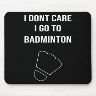 Mens Funny Dminton Gift Shuttle Player Saying  Mouse Pad