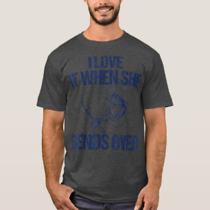 Mens Funny Fishing Design For Men, I Love It When T-Shirt