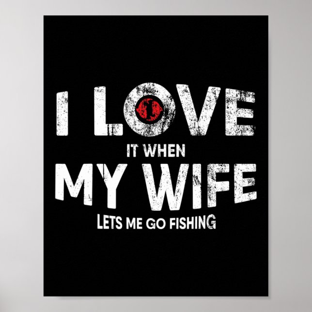 Mens Funny Fishing Quote For Fisherman And Dads  Poster (Front)