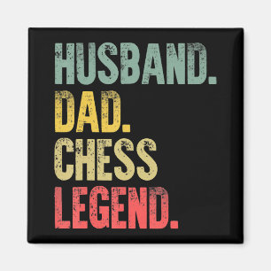 Mens Funny Gift Husband Dad Chess Legend Magnet