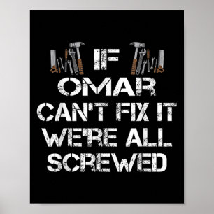 Mens Funny Handyman Quote Personalised Omar Gift  Poster