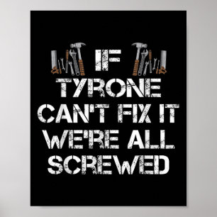 Mens Funny Handyman Quote Personalised Tyrone Gift Poster