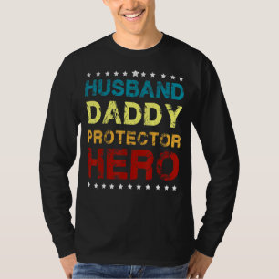 Mens Funny Husband Daddy Protector Hero Fathers Da T-Shirt