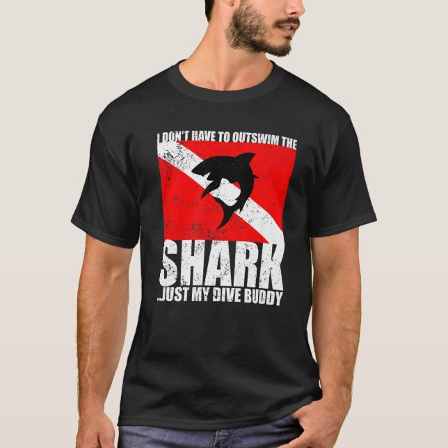 Mens Funny I Don't Have To Outswim The Shark Just T-Shirt (Front)