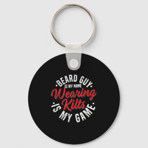 Mens Funny Kilt Scotland Pride Quote For A Kilt Sc Key Ring