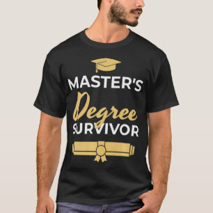 Mens Funny Masters Degree Graduation Commencement  T-Shirt