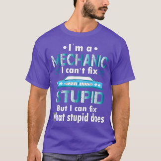 Mens Funny Mechanic Quote I Am A Mechanic Cool Mec T-Shirt
