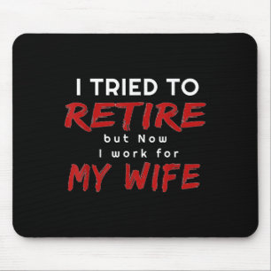 Mens Funny Mens Retirement T Shirt Gift Tee Quotes Mouse Pad