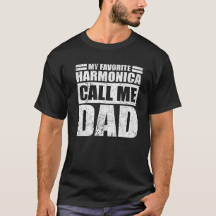 Mens Funny My Favorite Harmonica Calls Me Dad Fath T-Shirt