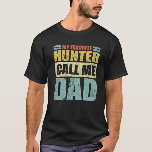 Mens Funny My Favorite Hunter Calls Me Dad Father' T-Shirt (Front)
