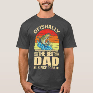 Mens Funny Ofishally The Best Dad Since 1984 Fishe T-Shirt