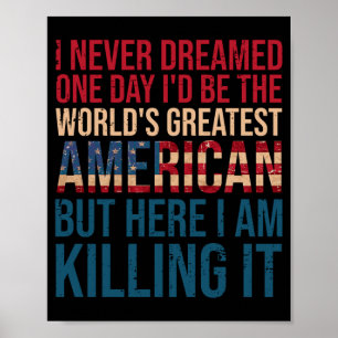 Mens Funny Patriotic Phrase Aamerican Flag Citizen Poster