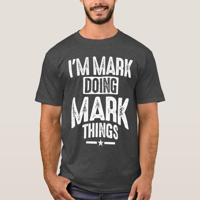 Mens Funny Personalised Name Mark T-Shirt (Front)