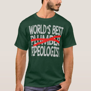 Mens Funny Plumber Gifts For Men Plumbing T-Shirt