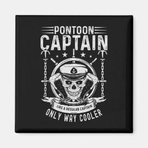 Men's Funny Pontoon Captain Boat Captain Way Coole Magnet
