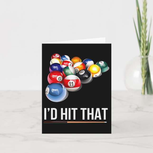 Mens Funny Pool Gift Id Hit That Billiards Player  Card (Front)
