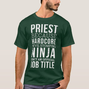 Mens Funny Priest Ninja Gift Favourite Pastor T-Shirt