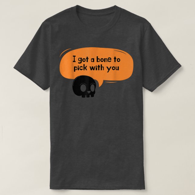 Mens Funny Skeleton Pun  T-Shirt (Design Front)