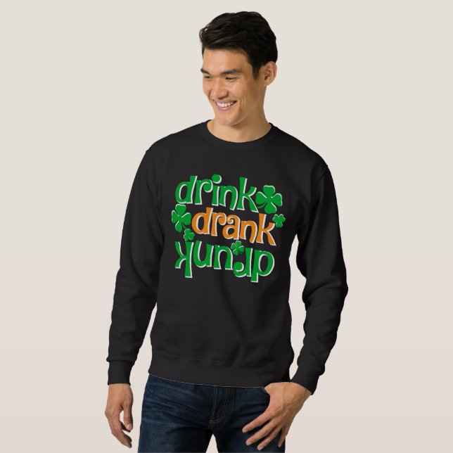 Mens funny St.Patrick’s Day Sweatshirt (Front Full)