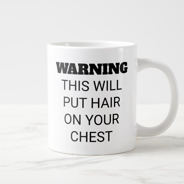 Mens Funny Strong Caffeine Will Put Hair On Chest Large Coffee Mug (Right)