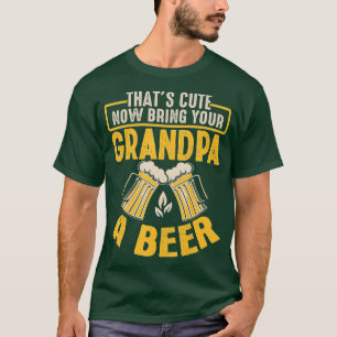Mens Funny Thats Cute Now Bring Your Grandpa A Bee T-Shirt
