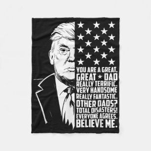 Mens Funny Trump You Are A Great Dad Father’s Day Fleece Blanket