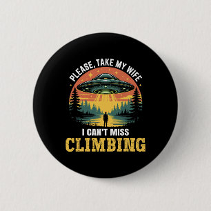 Mens Funny Ufo Climbing Joke Alien Abduction Retro 6 Cm Round Badge