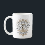 Mens Funny Whiskey 21st Birthday Coffee Mug<br><div class="desc">Celebrate the big 2-1 with style and humour with this vintage whiskey label-inspired birthday design. The black, gold, and white typography is ornate and elegant, giving it a classic retro vintage feel. Perfect for man (or woman!) in your life who loves their scotch, spirits, bourbon, and other liquor drinks. Features...</div>