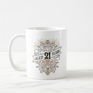 Mens Funny Whiskey 21st Birthday Coffee Mug