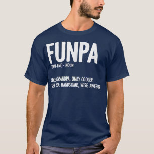 Mens Funpa Definition Father's Day for Funny Grand T-Shirt