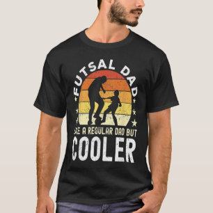Mens Futsal Dad With Futsal Soccer Ball T-Shirt