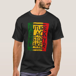 Mens Future Black History Maker Proud African Amer T-Shirt