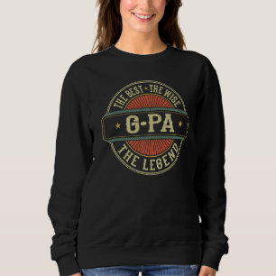 Mens G Pa The Best The Wise The Legend Grandpa Fa Sweatshirt