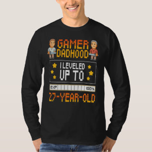 Mens Gamer Dadhood Levelled Up To 27 Year Old 27th T-Shirt