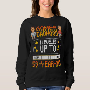 Mens Gamer Dadhood Levelled Up To 58 Year Old 58th Sweatshirt