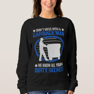 Mens Garbage Man Garbage Collection City Cleaning  Sweatshirt