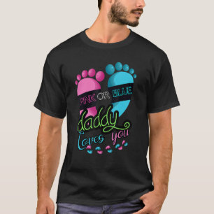 Mens Gender Reveal Party Baby Shower Daddy Pinknes T-Shirt