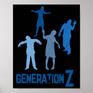 Mens Generation Z Apocalypse Zombie Ungovernment Poster