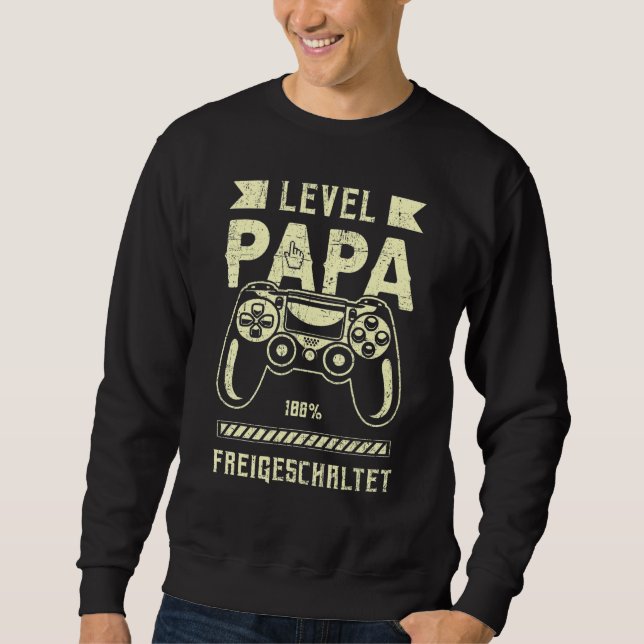 Mens German Fresh dad Level dad Game controller 1 Sweatshirt (Front)