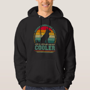 Mens German Shepherd Dad Like A Regular Dad Father Hoodie