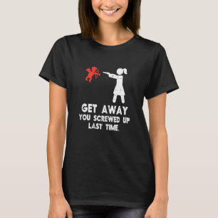 Mens Get Away Cupid Girl Funny Anti Valentines Day T-Shirt