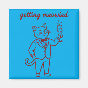 Mens Getting Meowied Funny Cat Wedding Bride Groom Magnet