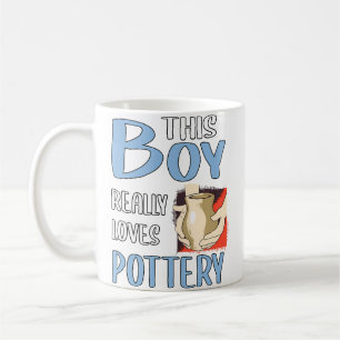 Mens Gift This Boy Really Loves Pottery Coffee Mug