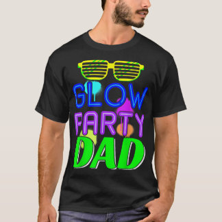 Mens Glow Party Dad Bday Party Birthday Father  T-Shirt