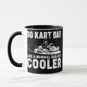 Mens Go Kart Dad Like A Normal Dad Kart Racing Mug
