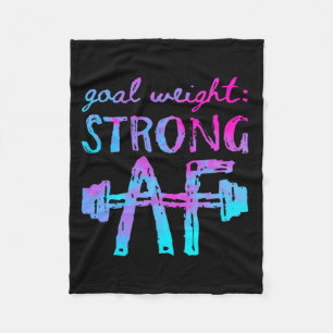 Mens Goal Weight Strong Af Workout Motivational Fleece Blanket